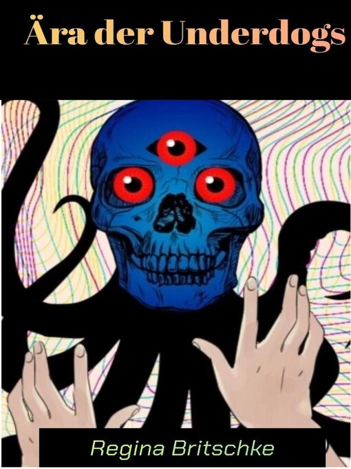 Title details for Ära der Underdogs by Regina Britschke - Available